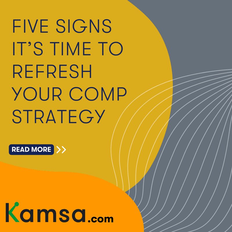 featured image thumbnail for post Five Signs It’s Time to Refresh Your Comp Strategy